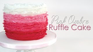 Pink Ombre Ruffle Cake Tutorial [upl. by Suitangi]