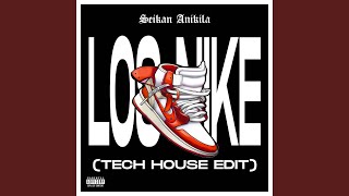 LOS NIKE Tech House Edit [upl. by Eltrym]