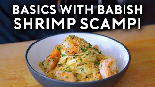 Shrimp Scampi Pasta  Basics with Babish [upl. by Garth]