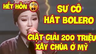 HẾT HỒN😲Sư Cô HÁT BÀI CUỐI XONG QUY Y Giật Giải 200 TRIỆU vì GIỌNG HÁT QUÁ ẤN TƯỢNG làm GK CHẤN ĐỘNG [upl. by Macmullin849]