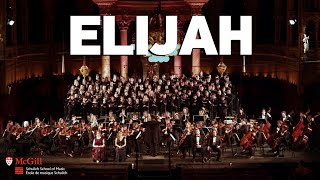 Mendelssohn Elijah Op 70  McGill Symphony Orchestra [upl. by Lyret]