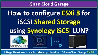 How to configure ESXi 8 for iSCSI Shared Storage using Synology iSCSI LUN [upl. by Killen477]