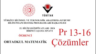 2024 Tübitak Ortaokul Matematik Olimpiyat Pr 1316 Çözümleri [upl. by Viva200]