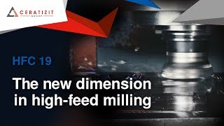 HFC 19 system  The new dimension in highfeed milling [upl. by Zebulen]