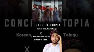 Concrete Utopia  Review  Korean Movie In Hindi  Badland Hunters shorts koreanmovie [upl. by Kiryt]