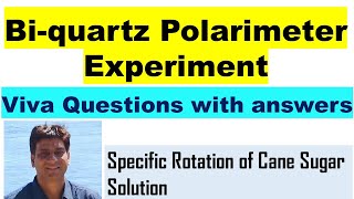 BiQuartz Polarimeter Viva Preparation Specific Rotation of Sugar Solution  Nicol Prism Light [upl. by Ahseki]