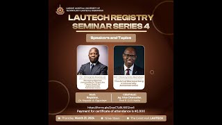 LAUTECH Registry Seminar Series 4 [upl. by Suivatram]