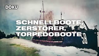 Schnellboote Zerstörer Torpedoboote SeeSchlachten Dokumentation 2 Weltkrieg deutsche Marine [upl. by Manda]