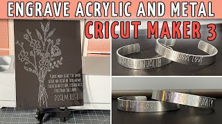 How to Engrave Acrylic and Metal with the Cricut Maker 3 Engraving Tool  Cricut Maker Series [upl. by Lahcsap60]