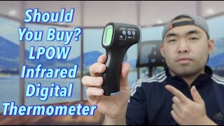 Should You Buy LPOW Infrared Digital Thermometer [upl. by Aggappera]