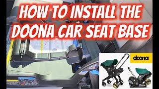 How to Install the Doona Car Seat Base Unit amp Car Seat [upl. by Xavier]