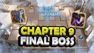 New Chapter 9 Stage 17 FINAL BOSS Gameplay Watcher of Realms [upl. by Abijah]