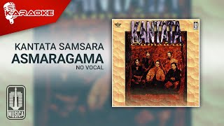 Kantata Samsara  Asmaragama Official Karaoke Video  No Vocal [upl. by Nhaj]