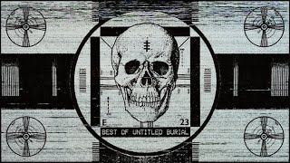 Best of Untitled Burial 20132023 Witch House Mix vol1 [upl. by Ashlen]