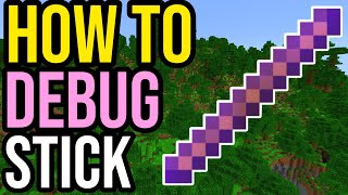 How To Get amp Use The Debug Stick  Minecraft Bedrock amp Java [upl. by Yhtrod]