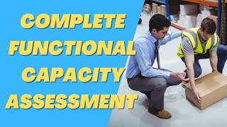 How to Complete a Functional Capacity Assessment amp Pre Employment Evaluation [upl. by Atinram]