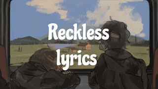 Reckless – Lyrics quotReckless by Madison Beerquot [upl. by Asil47]