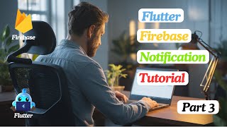 Part 3  Flutter Firebase Notification  Flutter Firebase Notification Tutorial [upl. by Llywellyn]