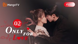 【ENG SUB】EP02 Bai Lu Finally Made an Appointment with Dylan Wang🎉  Only For Love  MangoTV English [upl. by Cale]