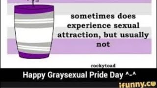 Graysexual Orientation [upl. by Treblig]