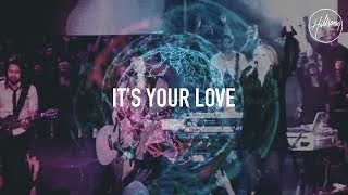 Its Your Love  Hillsong Worship [upl. by Pierson]