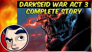 Justice League Darkseid War Act 3  DC Rebirth Prep  Comicstorian [upl. by Hulen]