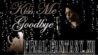 Final Fanasy XII  Kiss Me Goodbye  日本語 Japanese Version  Piano Vocal Cover  ShowPony [upl. by Dominick]