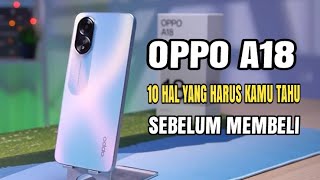 BANYAK PENINGKATAN Kelebihan Dan Kekurangan Oppo A18 [upl. by Lobel]