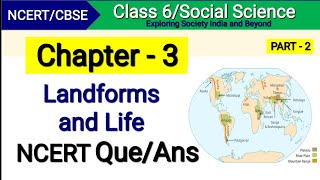 Class 6 Social Science Chapter 3  Question Answer  Landforms and Life  NCERT Solutions Class 6 [upl. by Notsnhoj671]