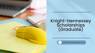 How to Apply for Knight Hennessey Scholars for Graduate Internationals [upl. by Smallman]