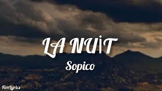 Sopico  LA NUİT Lyrics [upl. by Augusta28]