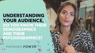 Understanding your audience do you know their demographics and their psychographics [upl. by Aurlie]