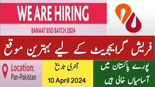 Albaraka Bank Jobs in Pakistan BANAAT BSO Batch 2024  Bank jobs for fresh graduates [upl. by Eet]