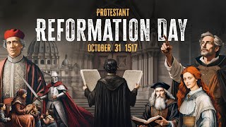 Reformation Day  OCTOBER 31 [upl. by Lussi676]