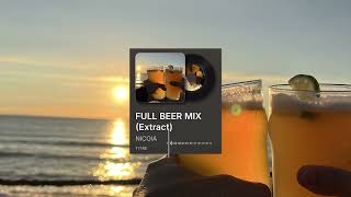 FULL BEER MIX Extract [upl. by Attayek]