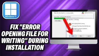 How To Fix Error Opening File For Writing During Installation In Windows 10 amp 11 2024  Quick Help [upl. by Kant]