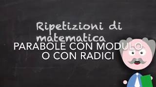 Equazione della parabola con modulo o con radice [upl. by Corson558]