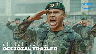 ZeroZeroZero  Official Trailer  Prime Video [upl. by Nwhas621]