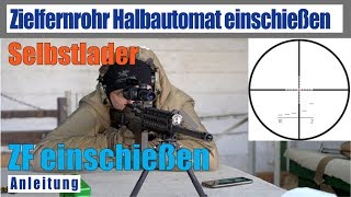 Halbautomat ZF einschießen SIG 751 kurze Anleitung deutsch Zielfernrohr einschiessen [upl. by Olshausen207]