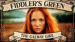 FIDDLERS GREEN  THE GALWAY GIRL Official Video [upl. by Ennagroeg480]