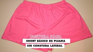 Short Básico de pijama sin costura lateral PATRÓN GRATIS [upl. by Dnesnwot968]