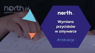 Jak wymienić przyciski i włączniki w zmywarce Części zamienne do naprawy AGD  Northpl [upl. by Vokay97]