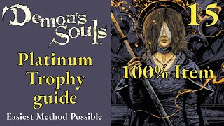 Demons Souls Remake 100 Item Platinum Trophy Guide in 10 hours Part 15 2237 Trophies unlocked [upl. by Schou]