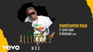 Nox  Handitambe Naye Official Audio ft Kilamani Tyfah Guni [upl. by Florio505]