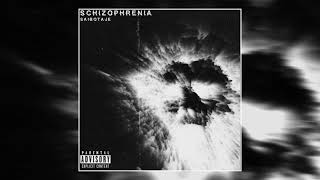 SAIBOTAJE  SCHIZOPHRENIA  SLOWED [upl. by Anod]