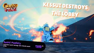 GPO MAX KESSUI BURNS THE LOBBY ALIVE 24k DAMAGE [upl. by Reklaw]