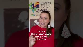 New Loan limits for 2024 for Texas Mortgages texas buyinTexas [upl. by Engedus]