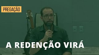 A Redenção Virá  Parte 3  MIquéias 52 [upl. by Belden]