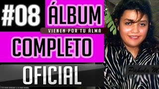 Pahola Marino 08  Vienen Por Tu Alma Album Completo Oficial [upl. by Tanner]