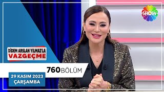 Didem Arslan Yılmazla Vazgeçme 760 Bölüm  29 Kasım 2023 [upl. by Jaan]